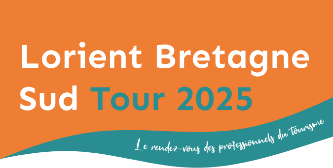 Lorient Bretagne Sud Tour 2025 - Le rendez-vous des professionnels du tourisme